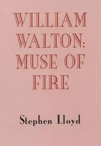 William Walton: Muse of Fire cover