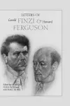 Letters of Gerald Finzi and Howard Ferguson cover