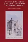 Accounts of the Feoffees of the Town Lands of Bury St Edmunds, 1569-1622 cover