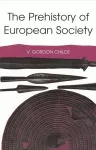 The Prehistory of European Society cover