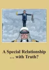 A Special Relationship ... with Truth? cover