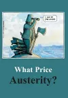 What Price Austerity? cover