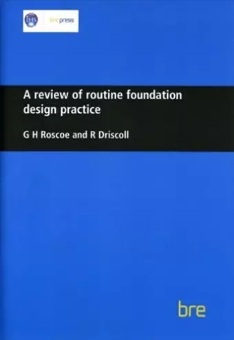 A Review of Routine Foundation Design Practice cover