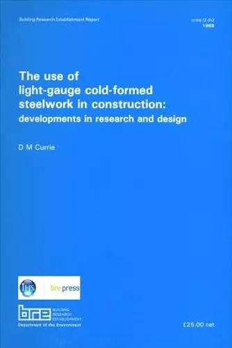 The Use of Light-Gauge Cold-Formed Steelwork in Construction cover