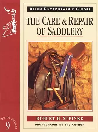 The Care and Repair of Saddlery cover