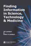 Finding Information in Science, Technology and Medicine cover