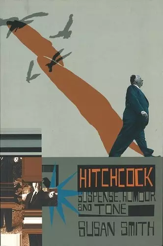 Hitchcock: Suspense, Humour and Tone cover