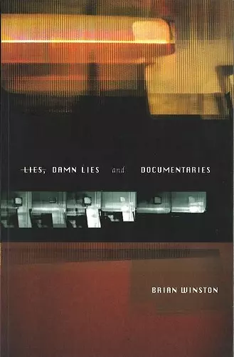 Lies, Damn Lies and Documentaries cover