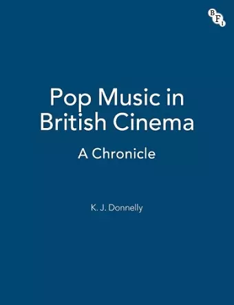 Pop Music in British Cinema: A Chronicle cover