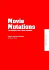 Movie Mutations: The Changing Face of World Cinephilia cover