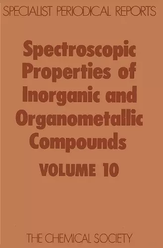 Spectroscopic Properties of Inorganic and Organometallic Compounds cover