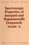 Spectroscopic Properties of Inorganic and Organometallic Compounds cover