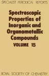 Spectroscopic Properties of Inorganic and Organometallic Compounds cover