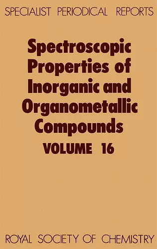 Spectroscopic Properties of Inorganic and Organometallic Compounds cover