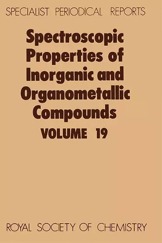 Spectroscopic Properties of Inorganic and Organometallic Compounds cover