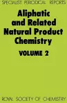 Aliphatic and Related Natural Product Chemistry cover