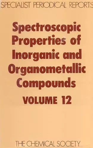 Spectroscopic Properties of Inorganic and Organometallic Compounds cover