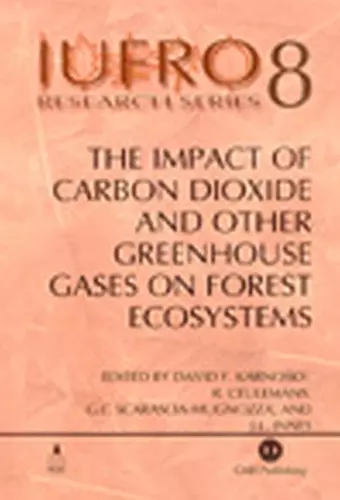 Impact of Carbon Dioxide and Other Greenhouse Gases on Forest Ecosystems cover