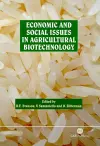 Economic and Social Issues in Agricultural Biotechnology cover