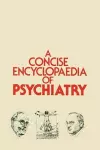 A Concise Encyclopaedia of Psychiatry cover