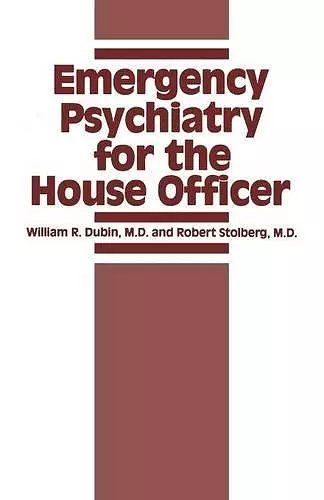 Emergency Psychiatry for the House Officer cover