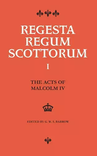 The Acts of Malcolm IV (1153-1165) cover