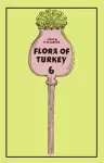 Flora of Turkey, Volume 6 cover