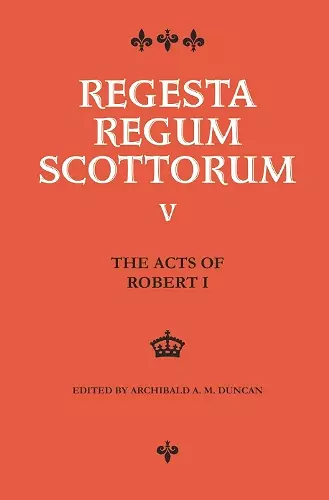 The Acts of Robert I (1306-1329) cover