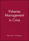 Fisheries Management in Crisis cover