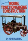Introducing Model Traction Engine Construction cover