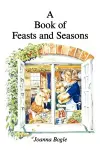 A Book of Feasts and Seasons cover
