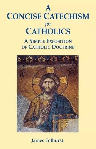 A Concise Catechism for Catholics cover