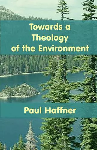 Towards a Theology of the Environment cover