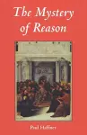 The Mystery of Reason cover