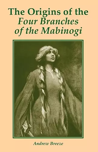 The Origins of the Four Branches of the Mabinogi cover