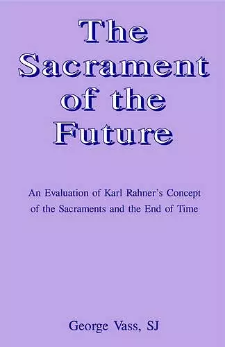 Sacrament of the Future cover