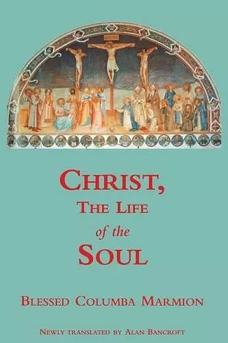 Christ, the Life of the Soul cover