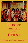 Christ, the Ideal of the Priest cover