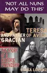 Teresa of Avila and Father Gracian cover