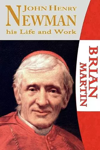 John Henry Newman-His Life and Work cover
