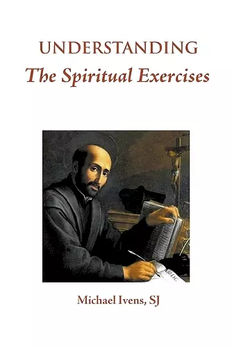 Understanding the Spiritual Exercises cover