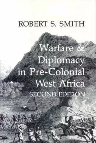 Warfare and Diplomacy in Pre-colonial West Africa cover