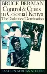 Control and Crisis in Colonial Kenya cover