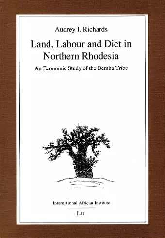 Land, Labour and Diet in Northern Rhodesia cover