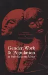 Gender, Work and Population in Sub-Saharan Africa cover