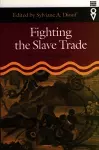 Fighting the Slave Trade cover