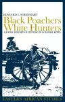 Black Poachers, White Hunters cover