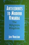 Antecedents to Modern Rwanda cover