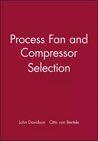 Process Fan and Compressor Selection cover