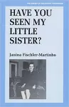 Have You Seen My Little Sister? cover